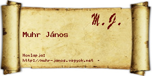 Muhr János névjegykártya